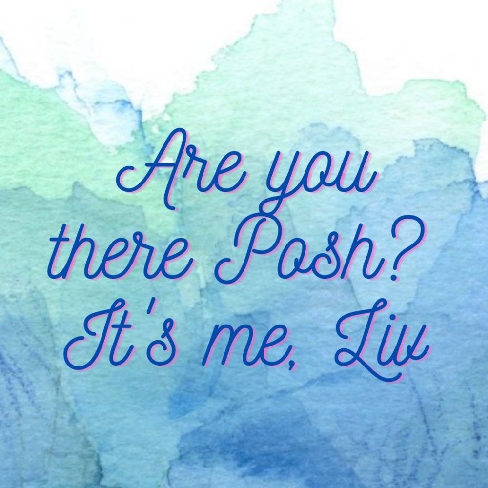 Meet your Posher, Liv!